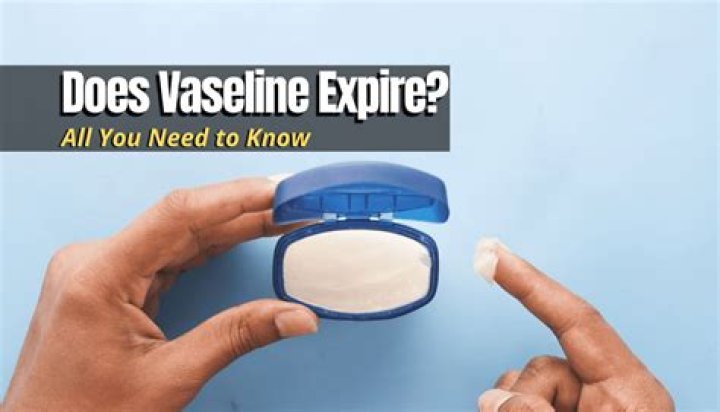 Does Vaseline expire?
