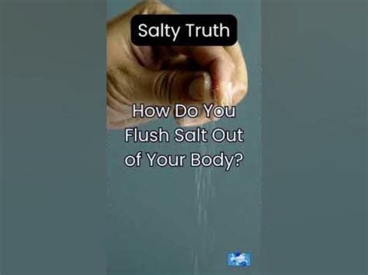 How do you flush salt out of your body?