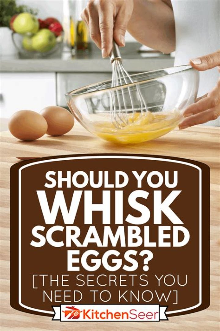 Should you whisk scrambled eggs?